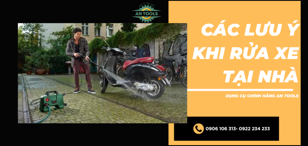 Các lưu ý khi rửa xe tại nhà mà bạn nên chú ý