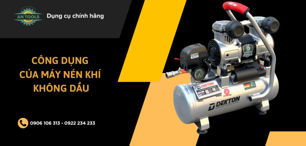 Công dụng của máy nén khí không dầu
