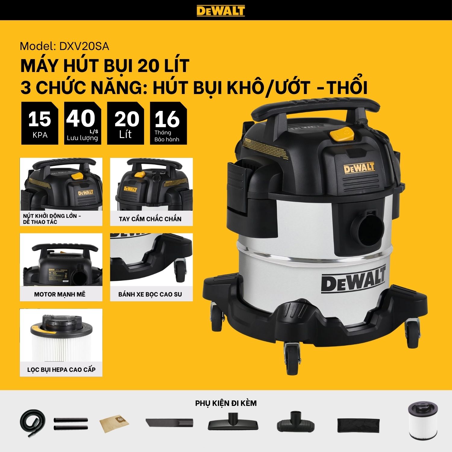 Máy hút bụi 3 chức năng 20L Dewalt DXV20SA – 20 lít