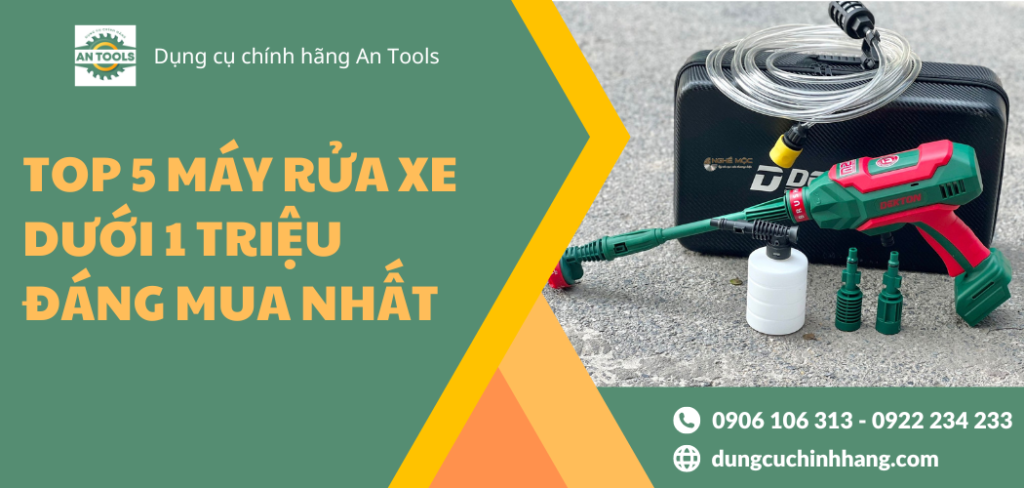 Top 5 máy rửa xe dưới 1 triệu đáng mua nhất năm 2026
