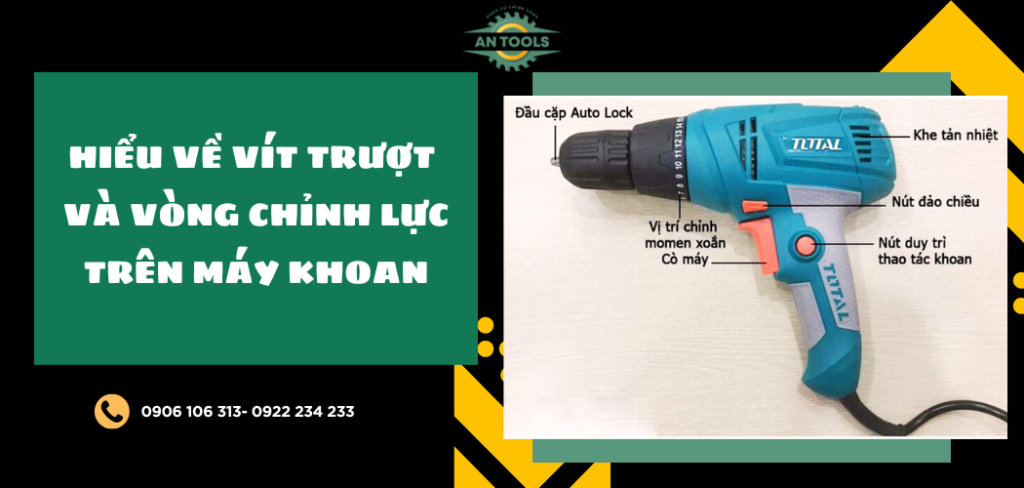 Vít trượt là gì? Hiểu về vít trượt và vòng chỉnh lực trên máy khoan