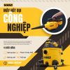 Máy Hút Bụi Công Nghiệp 4 Chức Năng ướt/khô/thổi Và Thành Máy Thổi Cầm Tay Dewalt DXV234P