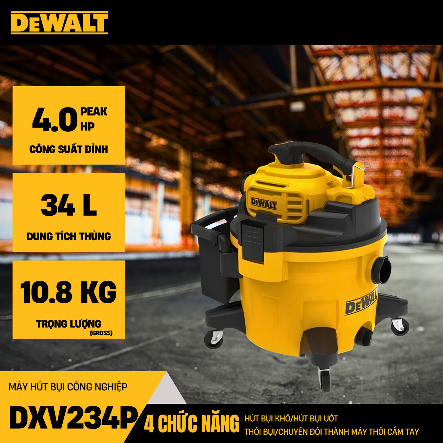 Máy Hút Bụi Công Nghiệp 4 Chức Năng ướt/khô/thổi Và Thành Máy Thổi Cầm Tay Dewalt DXV234P