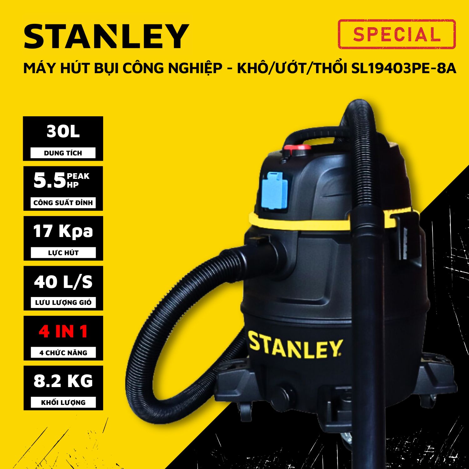 Máy Hút Bụi 4 Chức Năng - Khô/Ướt/Thổi/Hổ Trợ Dùng Chung Powertools - Hiệu Stanley USA - SL19403PE-8A.